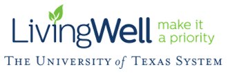 living well make it a priority the university of texas system banner